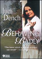 Behaving Badly [2 Discs] - David Tucker