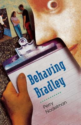 Behaving Bradley - Nodelman, Perry, Professor