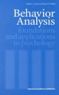 Behavior Analysis: Foundations and Applications to Psychology