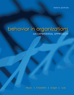 Behavior in Organizations: An Experiential Approach