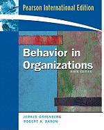 Behavior in Organizations: International Edition