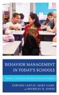Behavior Management in Today's Schools: Successful and Positive Tools for Teachers, Volume 1