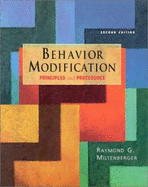 Behavior Modification: Principles and Procedures - Miltenberger, Raymond G