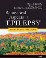 Behavioral Aspects of Epilepsy: Principles and Practice