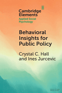 Behavioral Insights for Public Policy