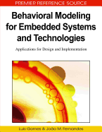 Behavioral Modeling for Embedded Systems and Technologies: Applications for Design and Implementation