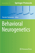 Behavioral Neurogenetics