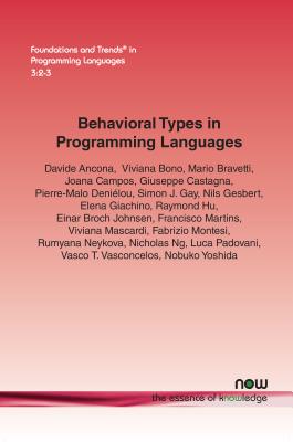 Behavioral Types in Programming Languages - Ancona, Davide, and Bono, Viviana, and Bravetti, Mario