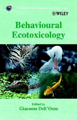 Behavioural Ecotoxicology - Dell'omo, Giacomo (Editor)