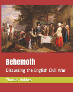 Behemoth: Discussing the English Civil War