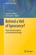 Behind a Veil of Ignorance?: Power and Uncertainty in Constitutional Design