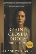 Behind Closed Doors: A Tale of Secrets, Redemption, and the Heartache of Family (Psychological Drama, Family Fiction)