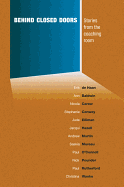Behind Closed Doors: Stories from the Coaching Room - Haan, Erik de (Editor)