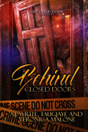 Behind Closed Doors