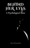 Behind Her Eyes: A Psychological Maze