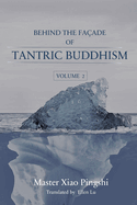 Behind the Fa?ade of Tantric Buddhism