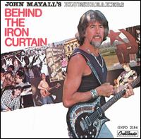 Behind the Iron Curtain - John Mayall's Bluesbreakers