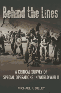 Behind the Lines: A Critical Survey of Special Operations in World War II