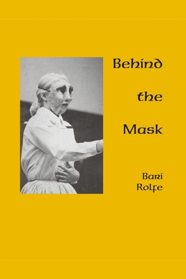 Behind the Mask - Rolfe, Bari