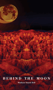 Behind the Moon