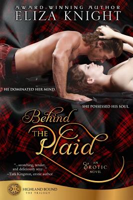 Behind the Plaid - Knight, Eliza