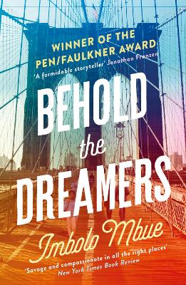 Behold the Dreamers: An Oprah's Book Club Pick - Mbue, Imbolo
