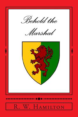 Behold the Marshal - Hamilton, R W