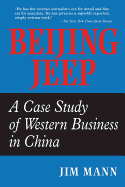 Beijing Jeep: A Case Study Of Western Business In China