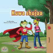 Being a Superhero (Swahili Children's Book)