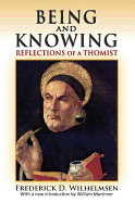 Being and Knowing: Reflections of a Thomist