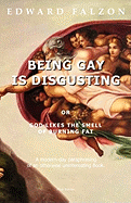 Being Gay Is Disgusting