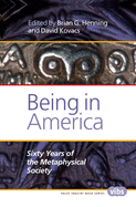 Being in America: Sixty Years of the Metaphysical Society