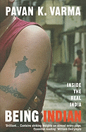 Being Indian: Inside the Real India
