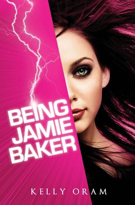 Being Jamie Baker - Oram, Kelly