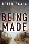 Being Made