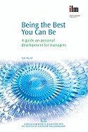 Being the Best You Can Be: A Guide on Personal Development for Managers