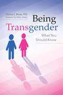 Being Transgender: What You Should Know