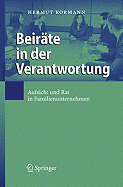 Beirte in Der Verantwortung: Aufsicht Und Rat in Familienunternehmen