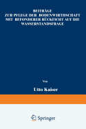 Beitrge zur Pflege der Bodenwirthschaft mit besonderer Rcksicht auf die Wasserstandsfrage