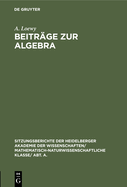 Beitr?ge zur Algebra