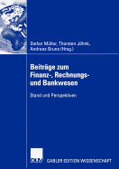 Beitrage Zum Finanz-, Rechnungs- Und Bankwesen: Stand Und Perspektiven