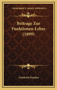 Beitrage Zur Funktionen-Lehre (1899)