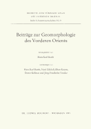 Beitrage Zur Geomorphologie Des Vorderen Orients: Erlauterungen Zur Tavo-Karte a III 6.1-6.3, Geomorphologische Beispiele