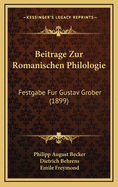Beitrage Zur Romanischen Philologie: Festgabe Fur Gustav Grober (1899)