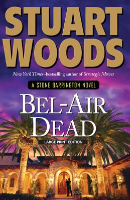 Bel-Air Dead - Woods, Stuart