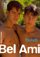 Bel Ami: Intimate Friends