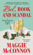 Bel, Book, and Scandal: A Belfast McGrath Mystery
