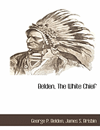 Belden, the White Chief