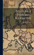 Belgium; A Personal Narrative: 2