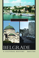 Belgrade: A Cultural History